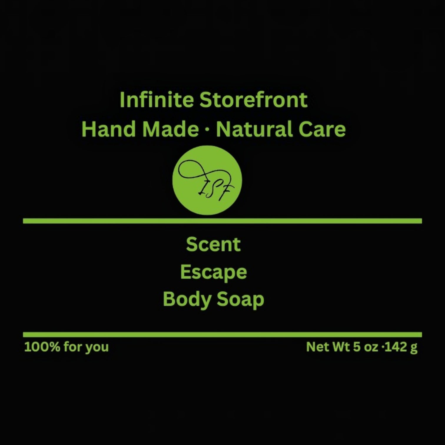 Infinite Storefront Escape handmade natural body soap packaging with green text on a black background